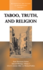 Image for Franz Baermann Steiner  : selected writingsVol. 1: Taboo, truth and religion