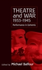 Image for Theatre and War 1933-1945
