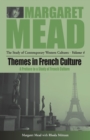 Image for Themes in French culture  : a preface to a study of French community