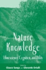 Image for Nature knowledge  : ethnoscience, cognition, and utility