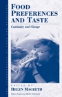 Image for Food preferences and taste  : continuity and change
