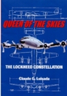 Image for Queen of the Skies : The Lockheed Constellation