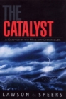 Image for The Catalyst : A Chapter in the Mallory Chronicles