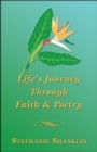 Image for Life&#39;s Journey Through Faith &amp; Poetry