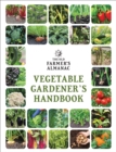Image for The Old Farmer&#39;s Almanac Vegetable Gardener&#39;s Handbook