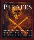 Image for Pirates : Worldwide Illustrated History