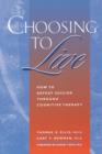Image for Choosing to Live
