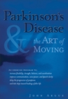 Image for Parkinson&#39;s disease and the art of moving  : dancing with the dragon