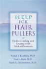 Image for Help for hair pullers  : understanding and coping with trichotillomania