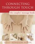 Image for Connecting through touch  : the couples&#39; massage book