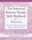 Image for Dialectical Behavior Therapy Workbook for Bulimia