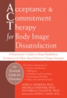 Image for Acceptance and Commitment Therapy for Body Image Dissatisfaction