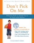 Image for Don&#39;t pick on me: help for kids to stand up to and deal with bullies