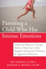 Image for Parenting a Child Who Has Intense Emotions