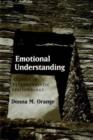 Image for Emotional Understanding : Studies in Psychoanalytic Epistemology