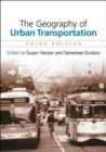 Image for The Geography Of Urban Transportation