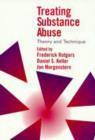 Image for Treating Substance Abuse : Theory and Technique