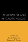 Image for Attachment and Psychopathology
