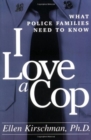 Image for I Love a Cop, First Edition