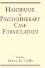 Image for Handbook Of Psychotherapy Case Formulation