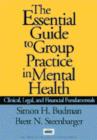 Image for Essential Guide to Group Practice in Mental Health : Clinical, Legal, and Financial Fundamentals