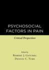 Image for Psychosocial Factors in Pain : Critical Perspectives