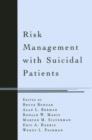 Image for Risk Management with Suicidal Patients