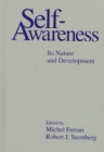 Image for Self-Awareness : Its Nature and Development