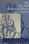 Image for The Two-Fold Thought Of Deleuze And Guattari