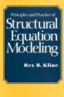 Image for Principles and Practices of Structural Equation Modelling