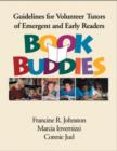 Image for Book Buddies : Guidelines for Volunteer Tutors of Emergent and Early Readers