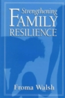Image for Strengthening Family Resilience