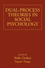 Image for Dual-process theories in social psychology