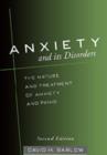 Image for Anxiety and Its Disorders, Second Edition : The Nature and Treatment of Anxiety and Panic