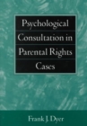 Image for Psychological consultation in parental rights cases