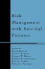 Image for Risk Management with Suicidal Patients