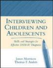 Image for Interviewing Children and Adolescents