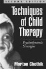 Image for Techniques of Child Therapy, Second Edition : Psychodynamic Strategies