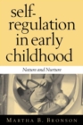 Image for Self-Regulation in Early Childhood : Nature and Nurture
