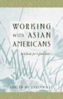 Image for Working with Asian Americans