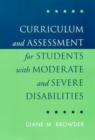 Image for Curriculum and Assessment for Students with Moderate and Severe Disabilities