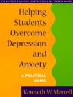 Image for Helping Students Overcome Depression and Anxiety