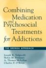 Image for Combining Medication and Psychosocial Treatments for Addictions