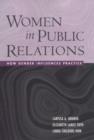 Image for Women in Public Relations : How Gender Influences Practice