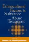 Image for Ethnocultural factors in substance abuse treatment