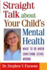 Image for Straight Talk about Your Child&#39;s Mental Health