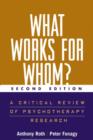 Image for What works for whom?  : a critical review of psychotherapy research
