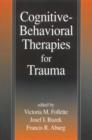 Image for Cognitive-behavioral Therapies for Trauma