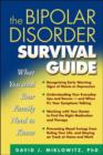 Image for The Bipolar Disorder Survival Guide : What You and Your Family Need to Know
