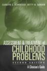 Image for Assessment and Treatment of Childhood Problems, Second Edition : A Clinician&#39;s Guide